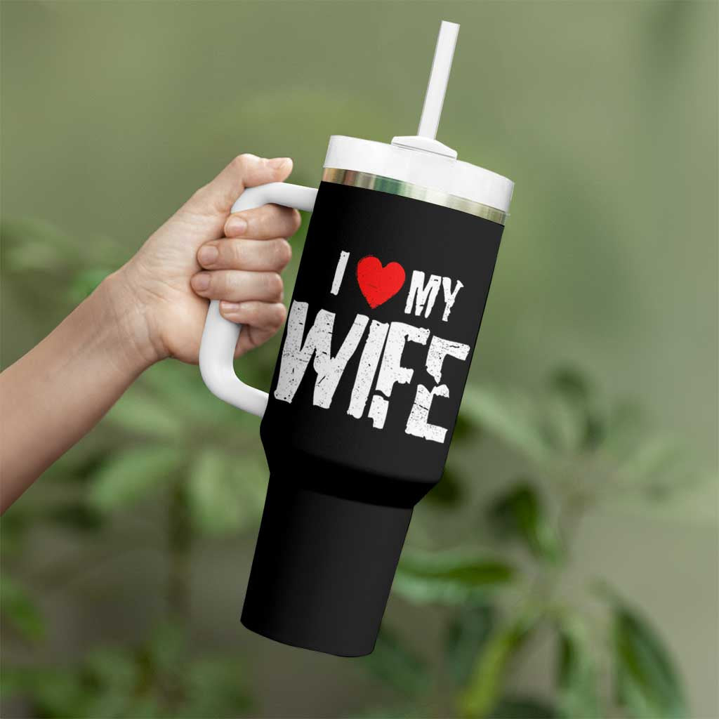 Funny Husband Gift Tumbler With Handle I Love My Wife