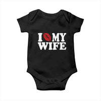Funny Marriage Gift Baby Onesie I Love My Wife