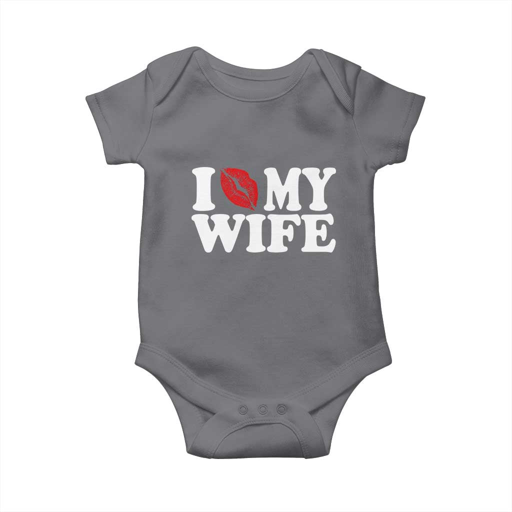 Funny Marriage Gift Baby Onesie I Love My Wife