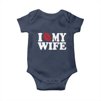 Funny Marriage Gift Baby Onesie I Love My Wife
