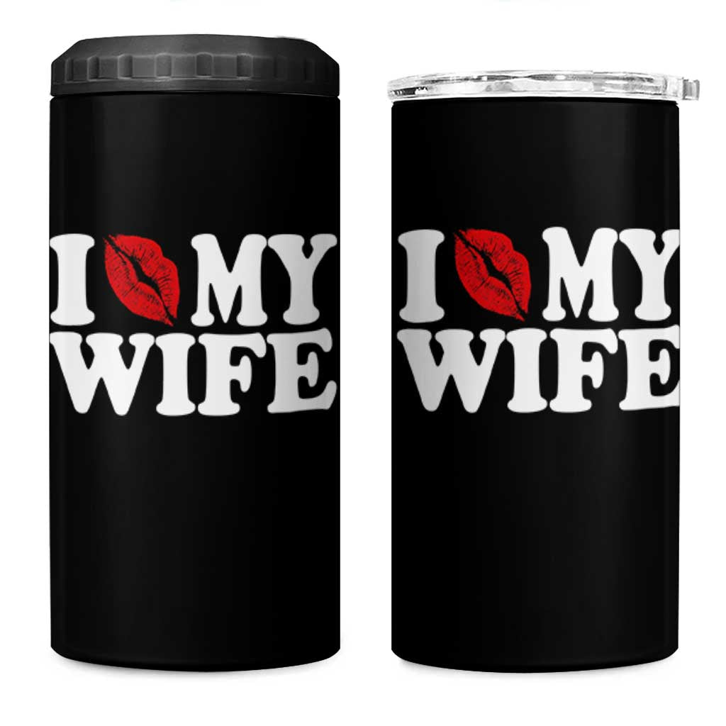Funny Marriage Gift 4 in 1 Can Cooler Tumbler I Love My Wife