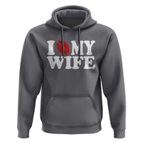 Funny Marriage Gift Hoodie I Love My Wife