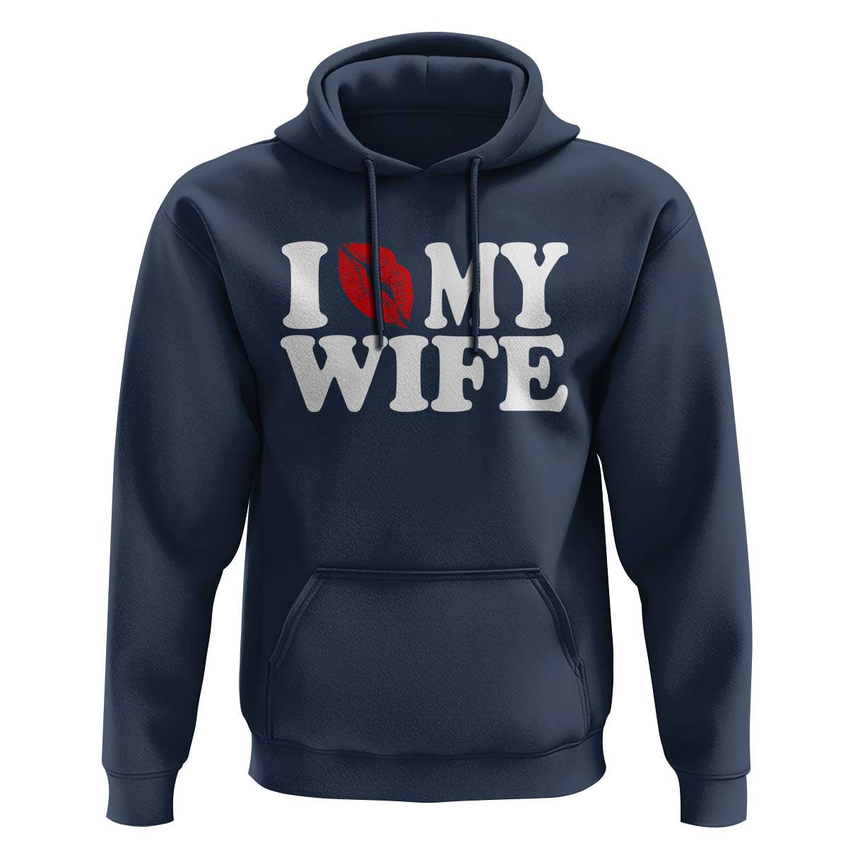 Funny Marriage Gift Hoodie I Love My Wife