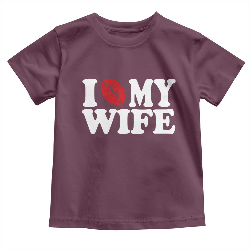 Funny Marriage Gift Toddler T Shirt I Love My Wife