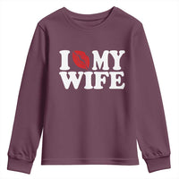 Funny Marriage Gift Youth Sweatshirt I Love My Wife