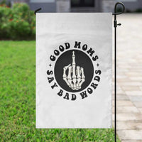Funny Skeleton Mom Quote Garden Flag Good Moms Say Bad Words
