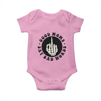 Funny Skeleton Mom Quote Baby Onesie Good Moms Say Bad Words