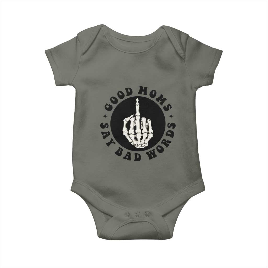 Funny Skeleton Mom Quote Baby Onesie Good Moms Say Bad Words