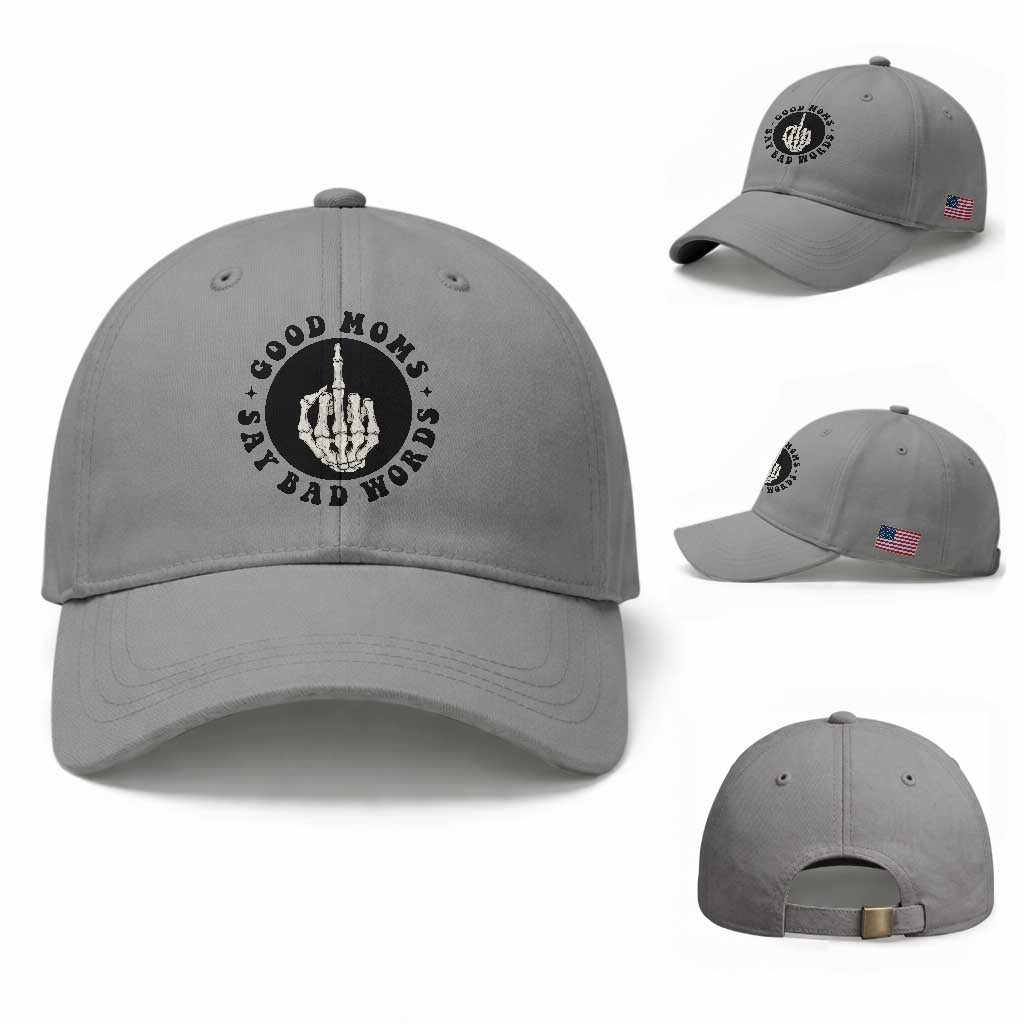 Funny Skeleton Mom Quote Baseball Cap Good Moms Say Bad Words