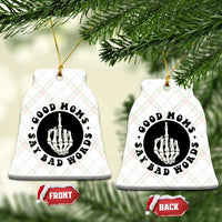 Funny Skeleton Mom Quote Ceramic Ornament Good Moms Say Bad Words
