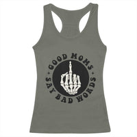 Funny Skeleton Mom Quote Racerback Tank Top Good Moms Say Bad Words