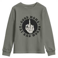 Funny Skeleton Mom Quote Youth Sweatshirt Good Moms Say Bad Words