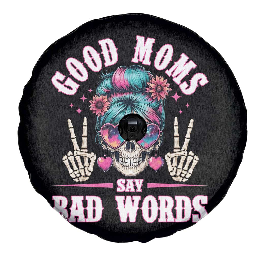 Skeleton Messy Bun Mom Spare Tire Cover Good Moms Say Bad Words