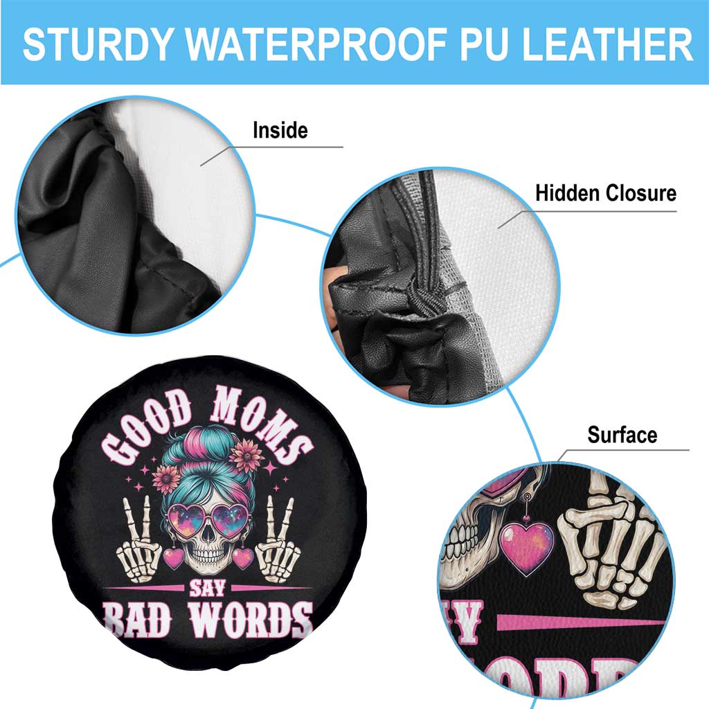 Skeleton Messy Bun Mom Spare Tire Cover Good Moms Say Bad Words