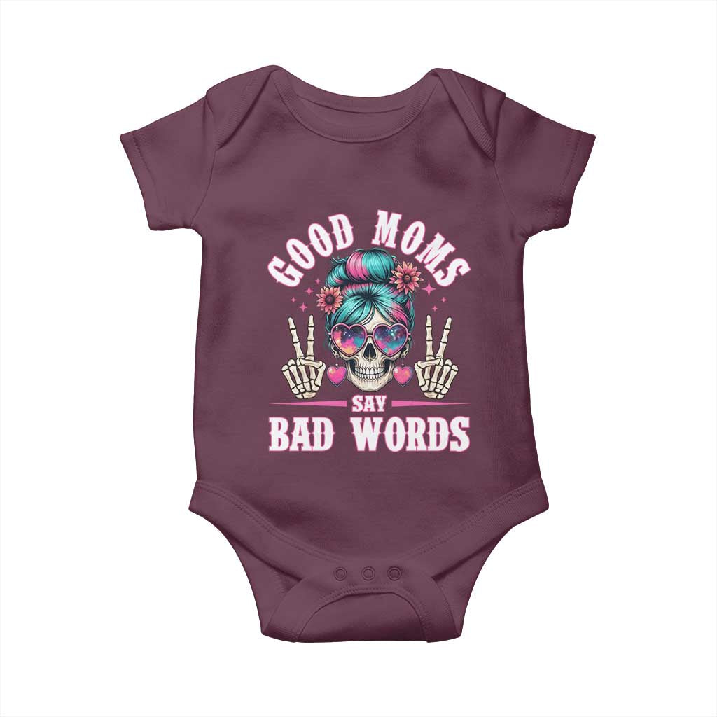 Skeleton Messy Bun Mom Baby Onesie Good Moms Say Bad Words