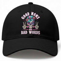 Skeleton Messy Bun Mom Baseball Cap Good Moms Say Bad Words