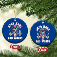 Skeleton Messy Bun Mom Ceramic Ornament Good Moms Say Bad Words