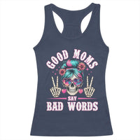 Skeleton Messy Bun Mom Racerback Tank Top Good Moms Say Bad Words