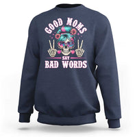 Skeleton Messy Bun Mom Sweatshirt Good Moms Say Bad Words