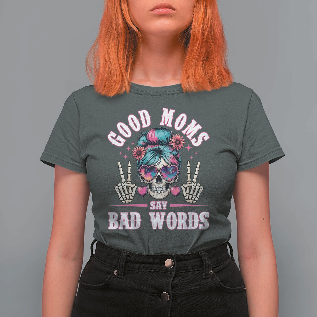 Skeleton Messy Bun Mom T Shirt For Women Good Moms Say Bad Words