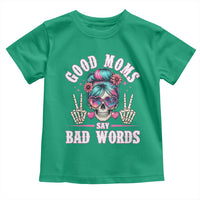 Skeleton Messy Bun Mom Toddler T Shirt Good Moms Say Bad Words