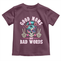 Skeleton Messy Bun Mom Toddler T Shirt Good Moms Say Bad Words