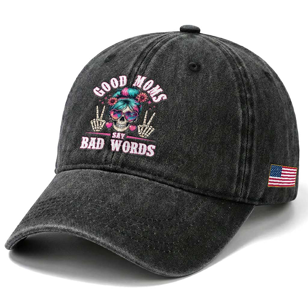 Skeleton Messy Bun Mom Washed Cotton Baseball Cap Good Moms Say Bad Words