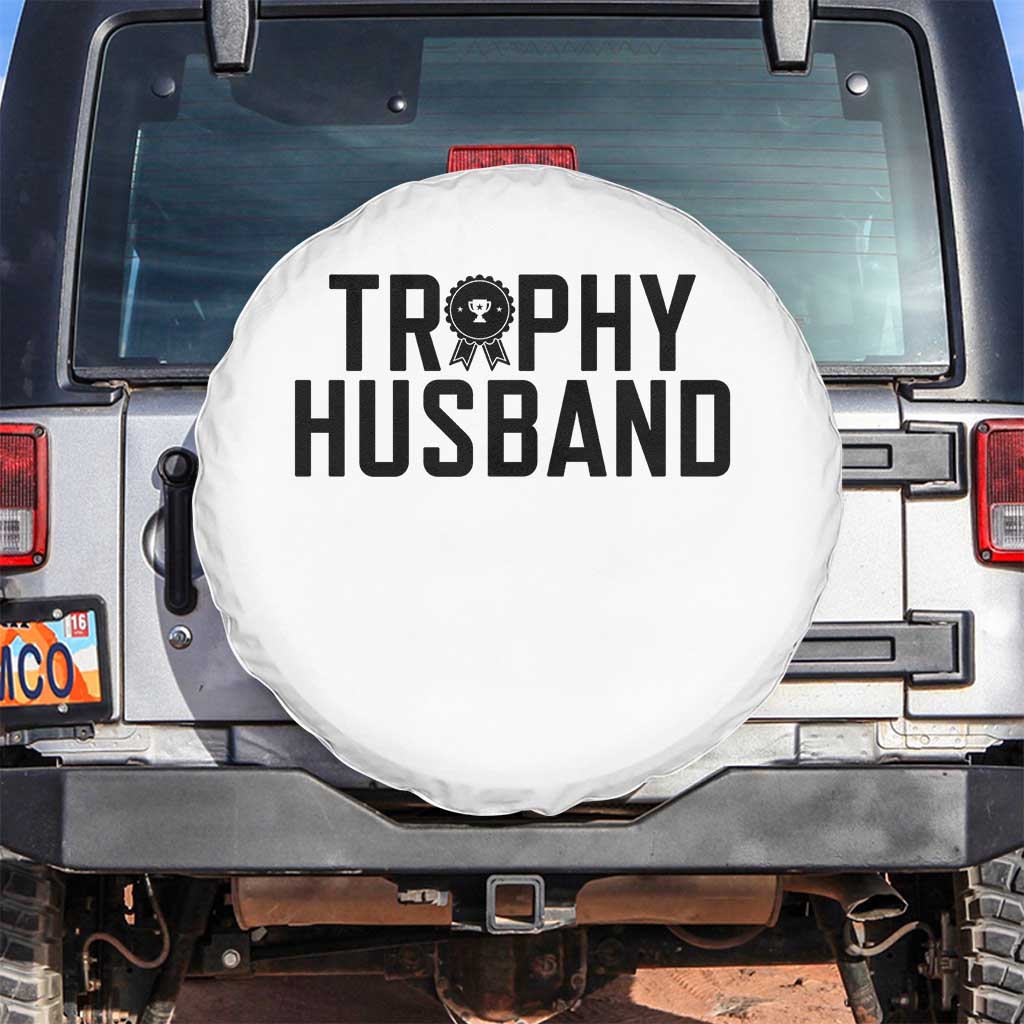 Funny Trophy Husband Spare Tire Cover Sarcastic Marriage Quote