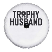 Funny Trophy Husband Spare Tire Cover Sarcastic Marriage Quote