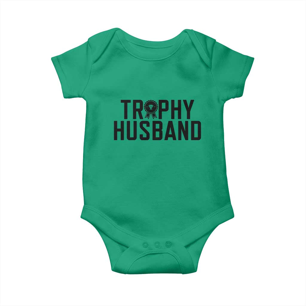Funny Trophy Husband Baby Onesie Sarcastic Marriage Quote