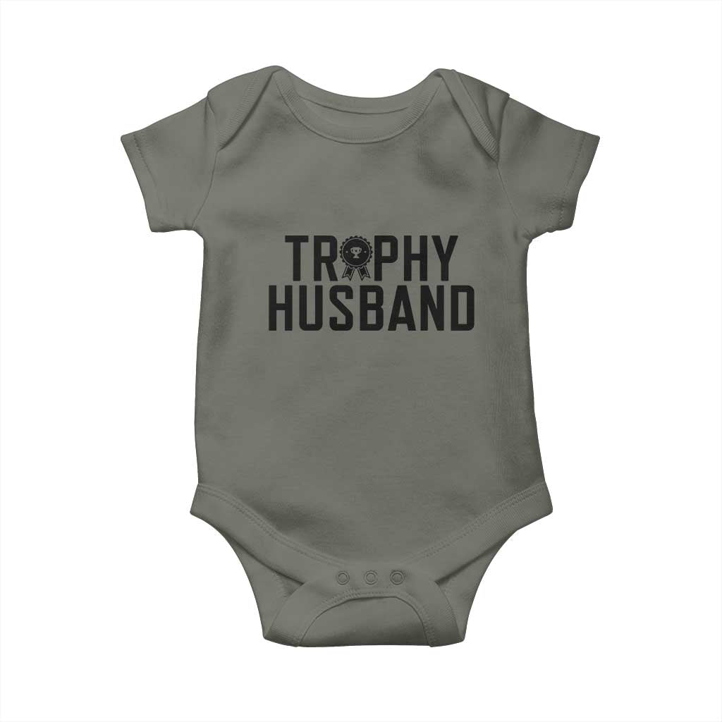Funny Trophy Husband Baby Onesie Sarcastic Marriage Quote
