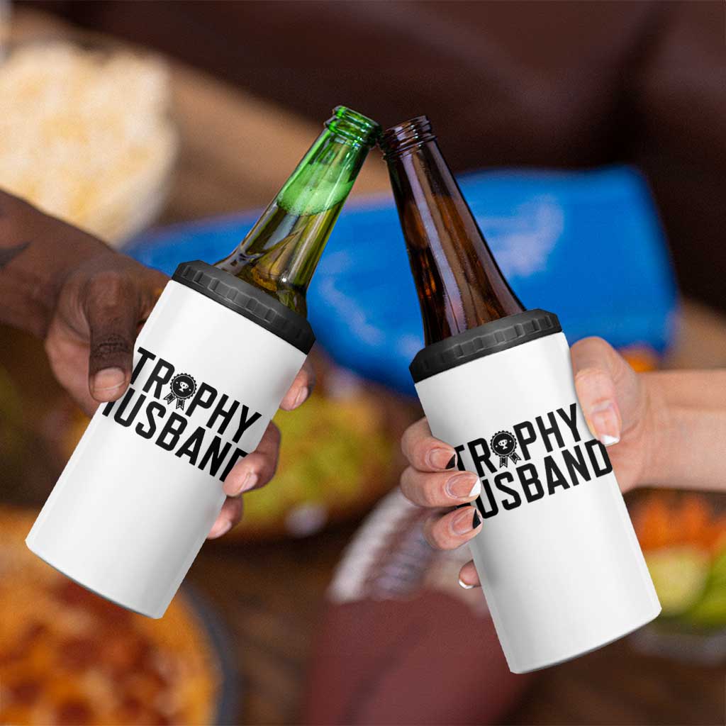 Funny Trophy Husband 4 in 1 Can Cooler Tumbler Sarcastic Marriage Quote
