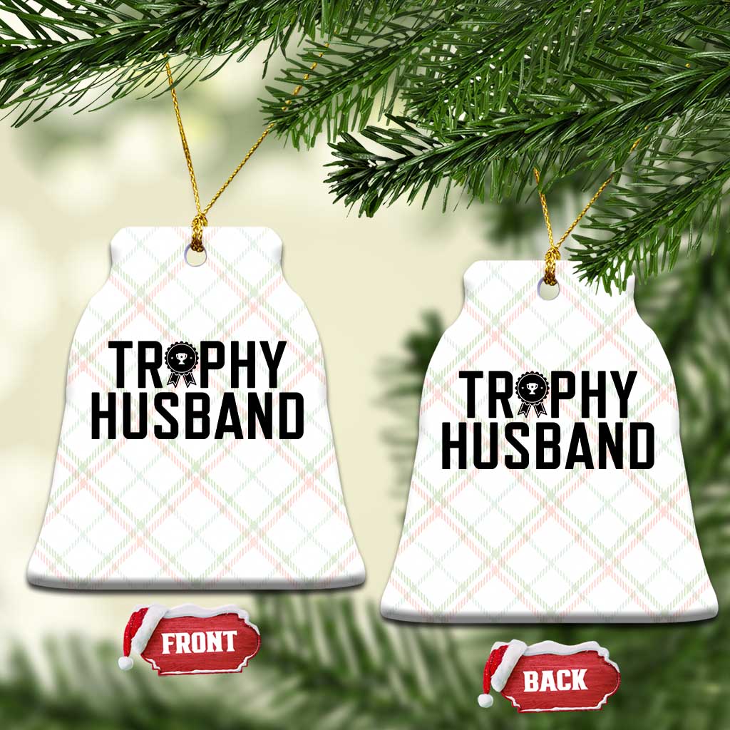 Funny Trophy Husband Ceramic Ornament Sarcastic Marriage Quote