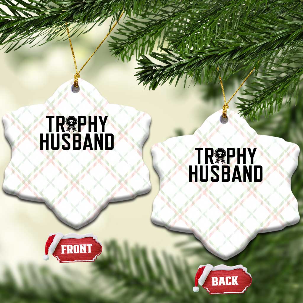 Funny Trophy Husband Ceramic Ornament Sarcastic Marriage Quote