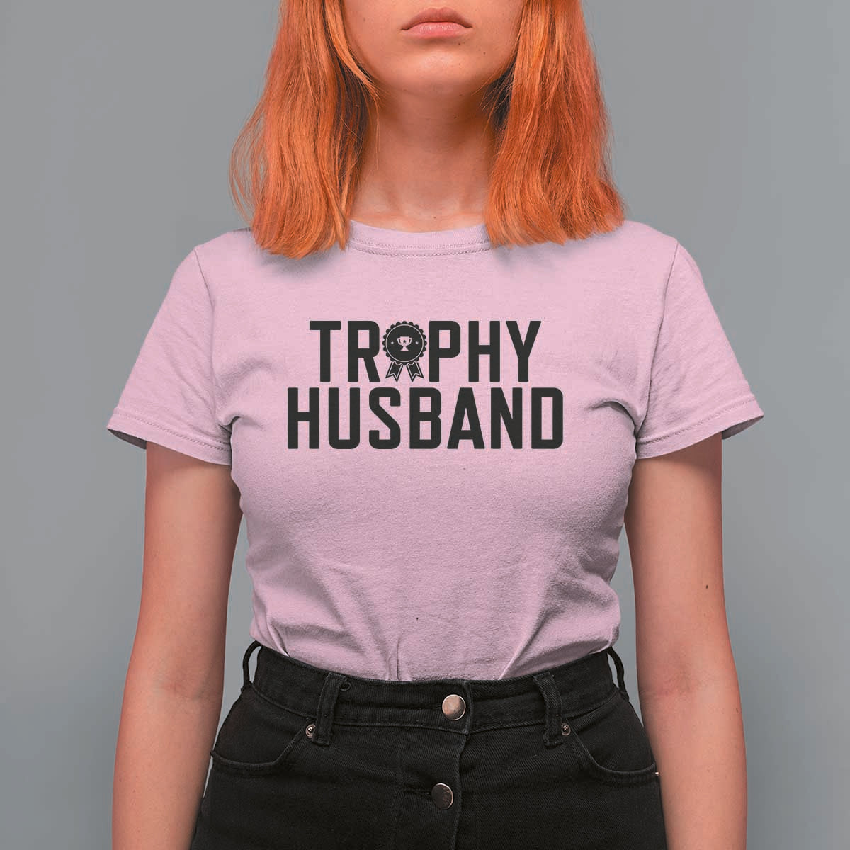Funny Trophy Husband T Shirt For Women Sarcastic Marriage Quote