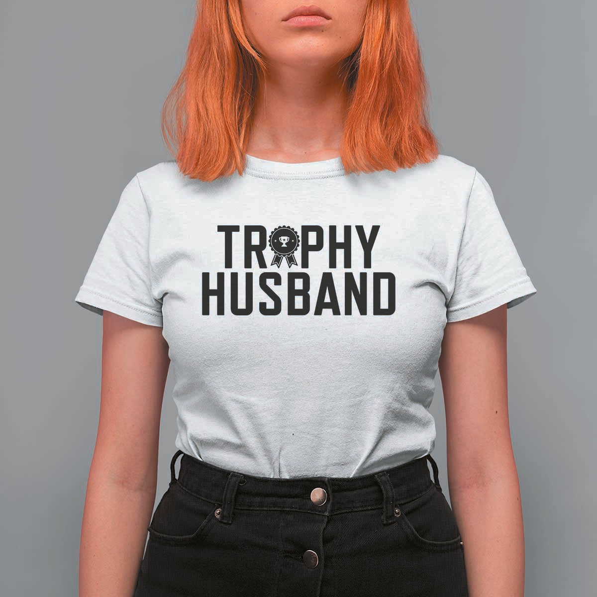 Funny Trophy Husband T Shirt For Women Sarcastic Marriage Quote