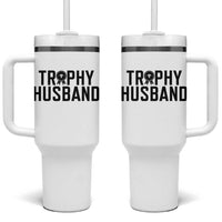 Funny Trophy Husband Tumbler With Handle Sarcastic Marriage Quote
