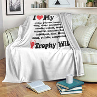 Funny Trophy Wife Quote Throw Blanket Loving Gorgeous Smart Wife Appreciation Gift