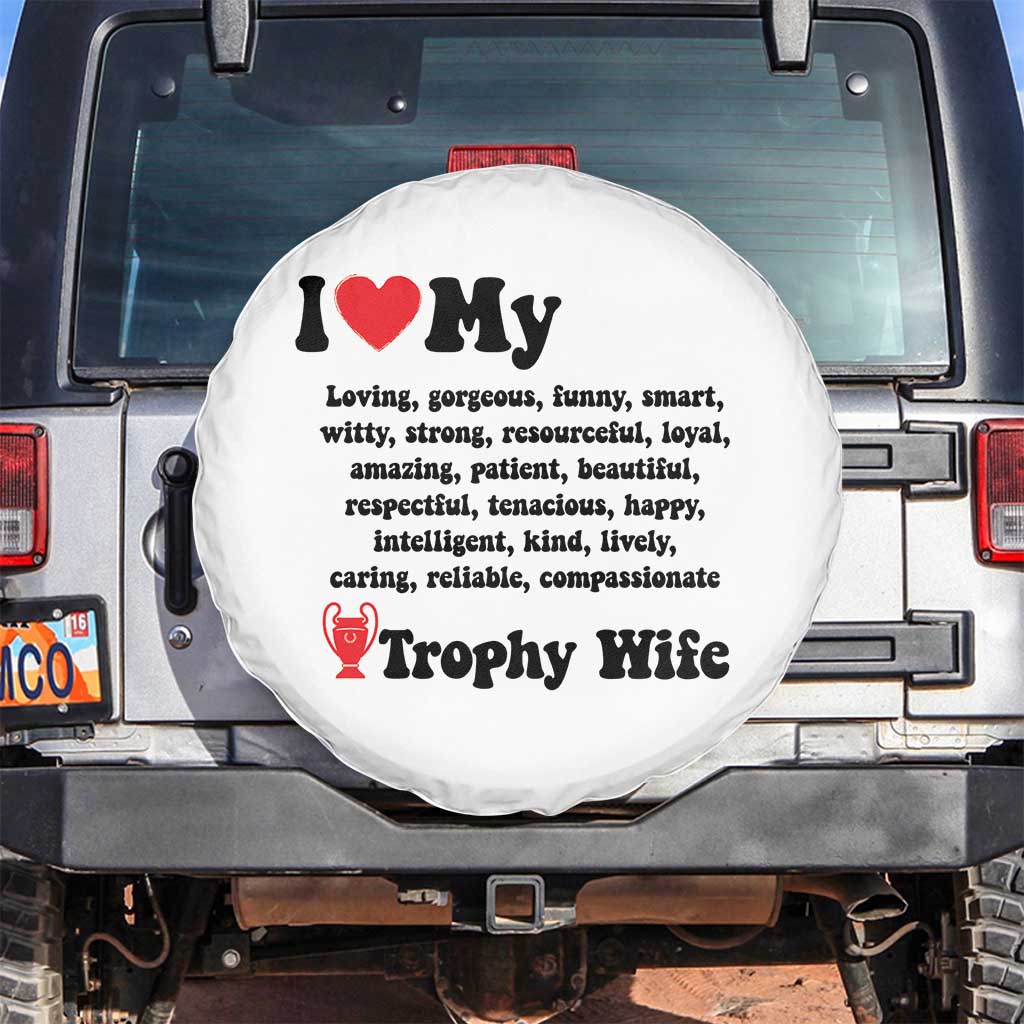 Funny Trophy Wife Quote Spare Tire Cover Loving Gorgeous Smart Wife Appreciation Gift