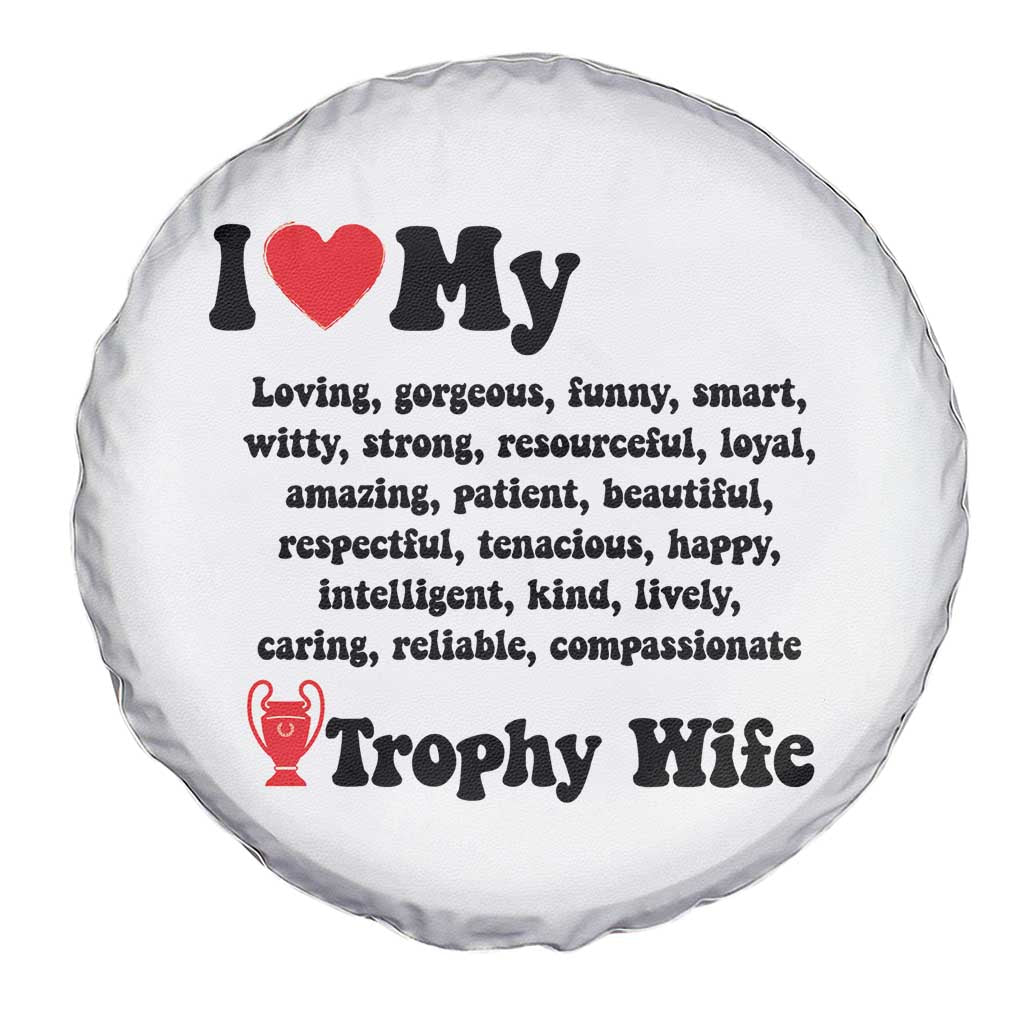 Funny Trophy Wife Quote Spare Tire Cover Loving Gorgeous Smart Wife Appreciation Gift