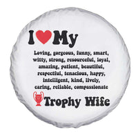 Funny Trophy Wife Quote Spare Tire Cover Loving Gorgeous Smart Wife Appreciation Gift