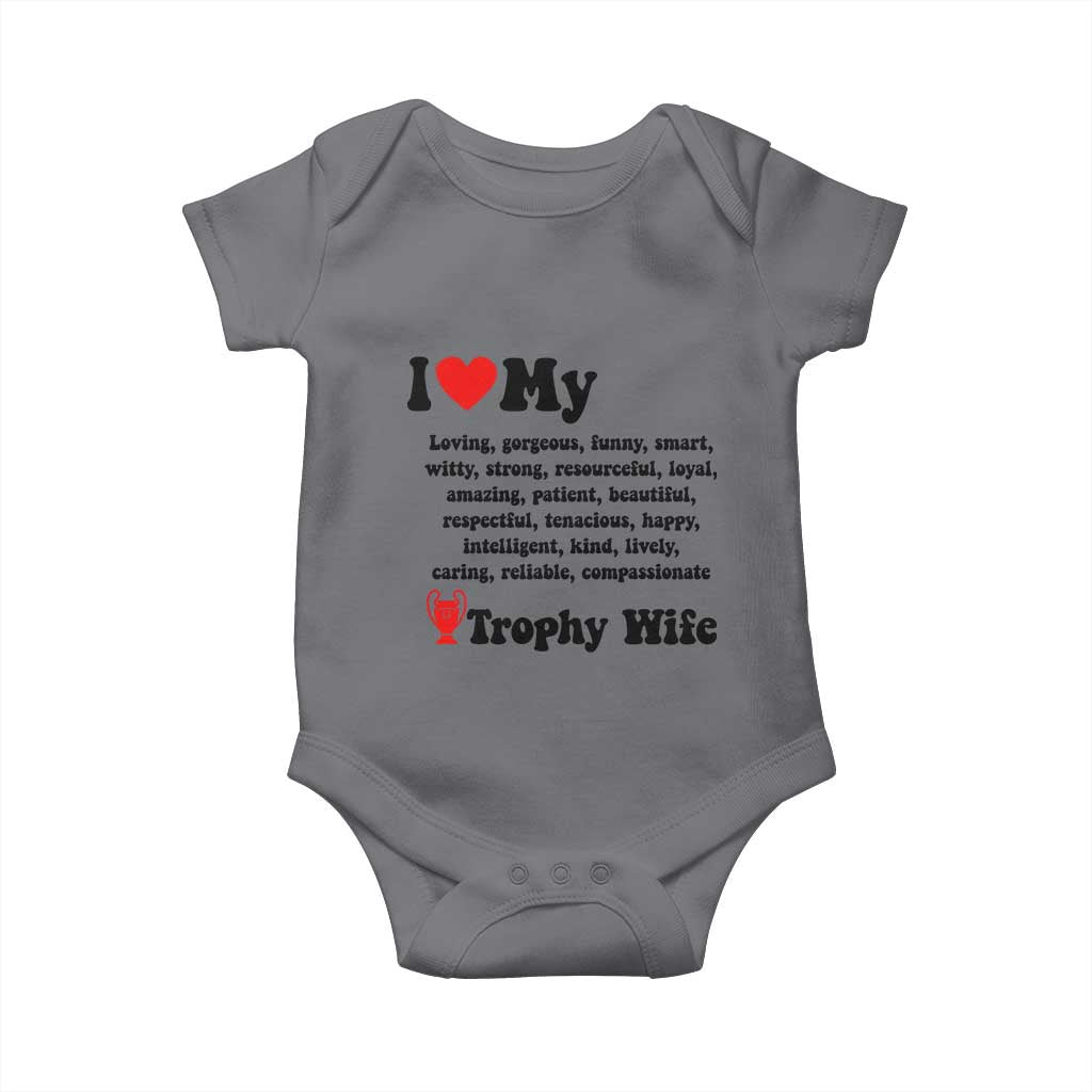 Funny Trophy Wife Quote Baby Onesie Loving Gorgeous Smart Wife Appreciation Gift