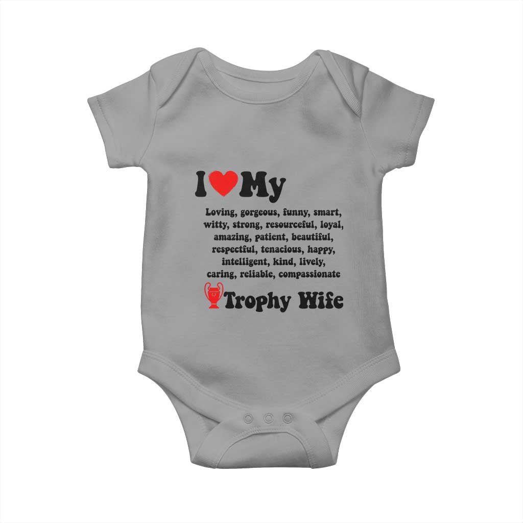 Funny Trophy Wife Quote Baby Onesie Loving Gorgeous Smart Wife Appreciation Gift