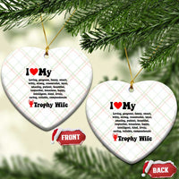 Funny Trophy Wife Quote Ceramic Ornament Loving Gorgeous Smart Wife Appreciation Gift