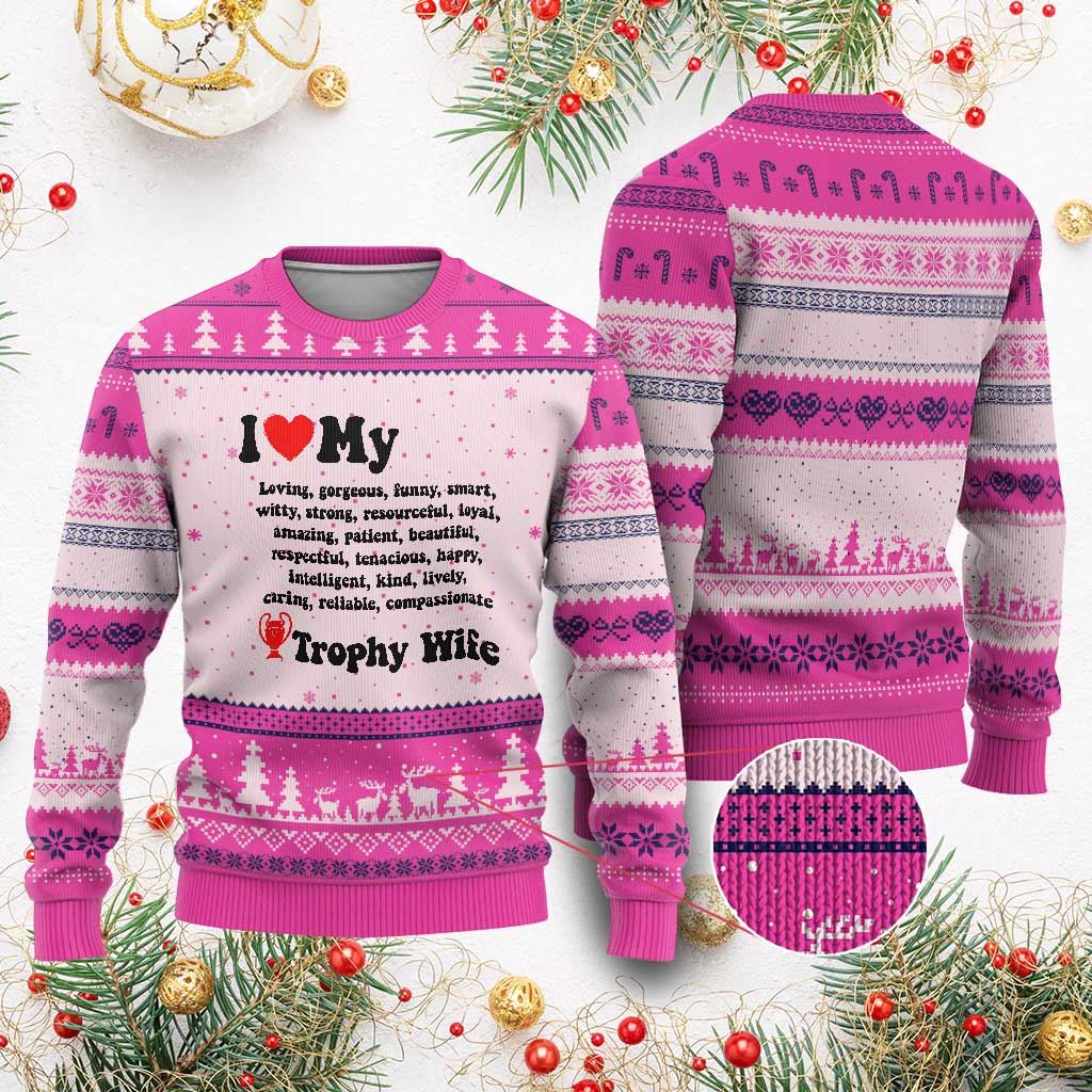 Funny Trophy Wife Quote Ugly Christmas Sweater Loving Gorgeous Smart Wife Appreciation Gift