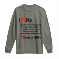 Funny Trophy Wife Quote Long Sleeve Shirt Loving Gorgeous Smart Wife Appreciation Gift