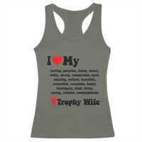 Funny Trophy Wife Quote Racerback Tank Top Loving Gorgeous Smart Wife Appreciation Gift