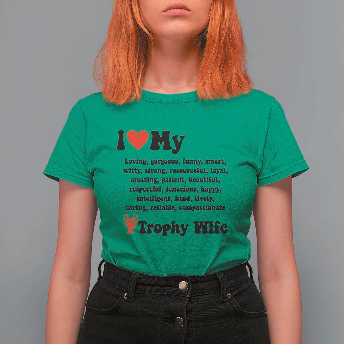 Funny Trophy Wife Quote T Shirt For Women Loving Gorgeous Smart Wife Appreciation Gift