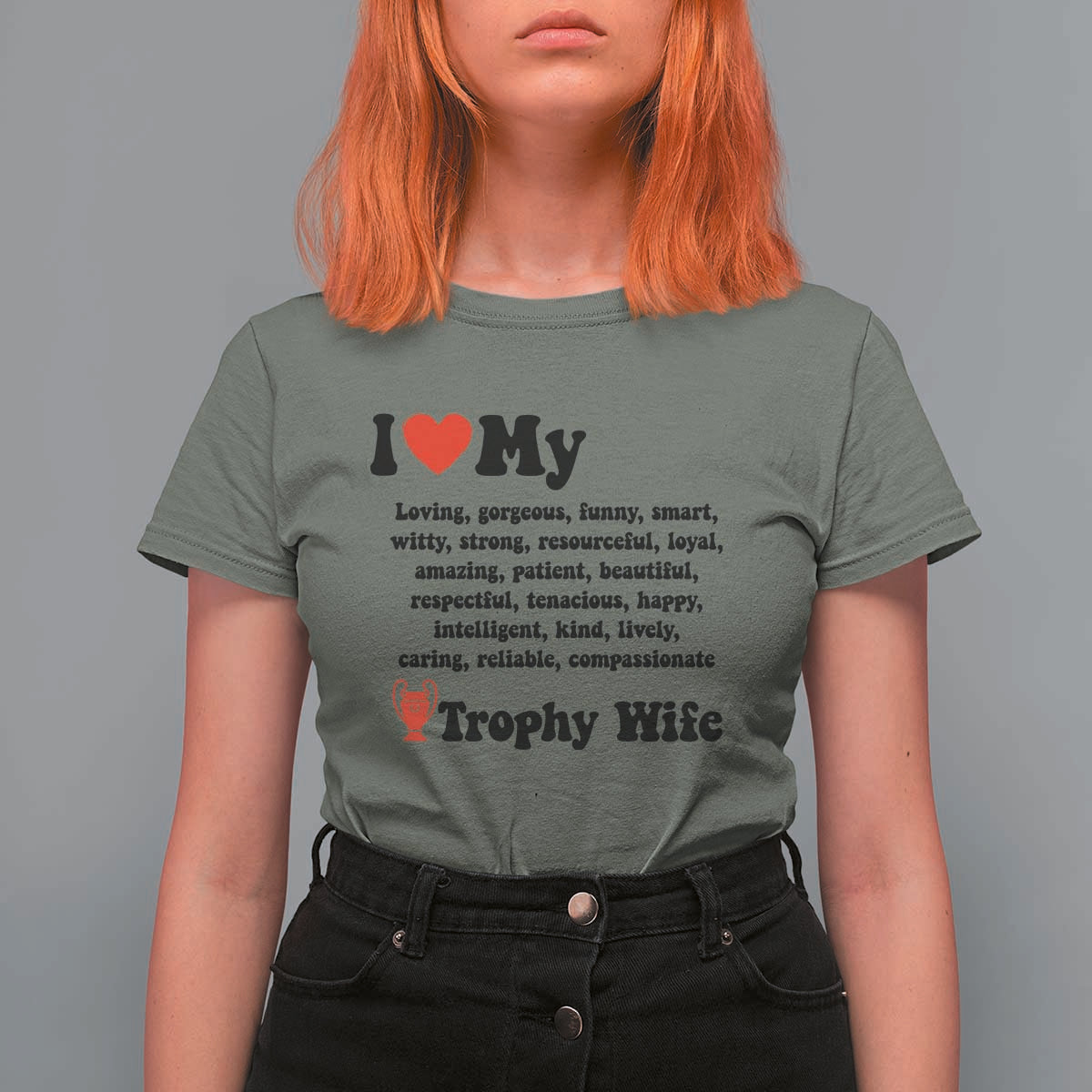 Funny Trophy Wife Quote T Shirt For Women Loving Gorgeous Smart Wife Appreciation Gift