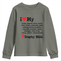Funny Trophy Wife Quote Youth Sweatshirt Loving Gorgeous Smart Wife Appreciation Gift
